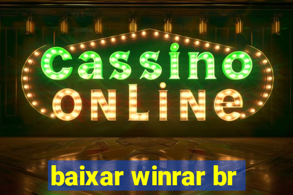 baixar winrar br